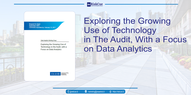 Exploring the Growing Use of Technology in the Audit, with a Focus on Data Analytics